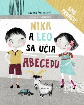 Kniha: Nika a Leo sa učia abecedu - Sme prváci! - Paulína Feriancová