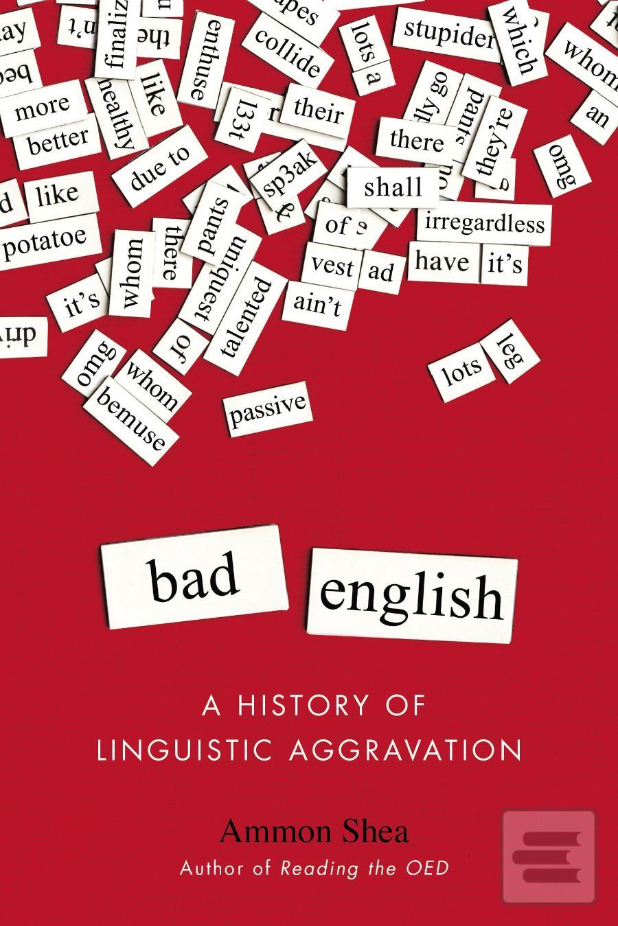Bad English (Ammon Shea)