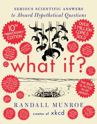 Kniha: What If? 10th Anniversary Edition - Randall Munroe