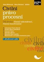 Kniha: Civilní právo procesní 2 - Řízení vykonávací, řízení insolvenční - 3. vydanie - Alena Winterová, Alena Macková a kol.