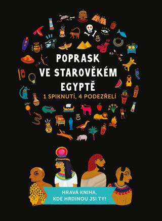 Kniha: Poprask ve starověkém Egyptě - Jedno spiknutí, čtyři podezřelí - 1. vydanie - Camille Gautier, Margaux Carpentier
