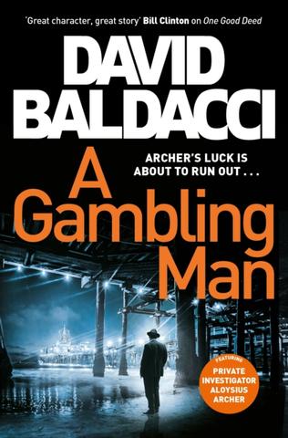 Kniha: A Gambling Man - 1. vydanie - David Baldacci