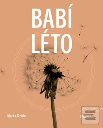 Kniha: Babí léto - Marta Dzido