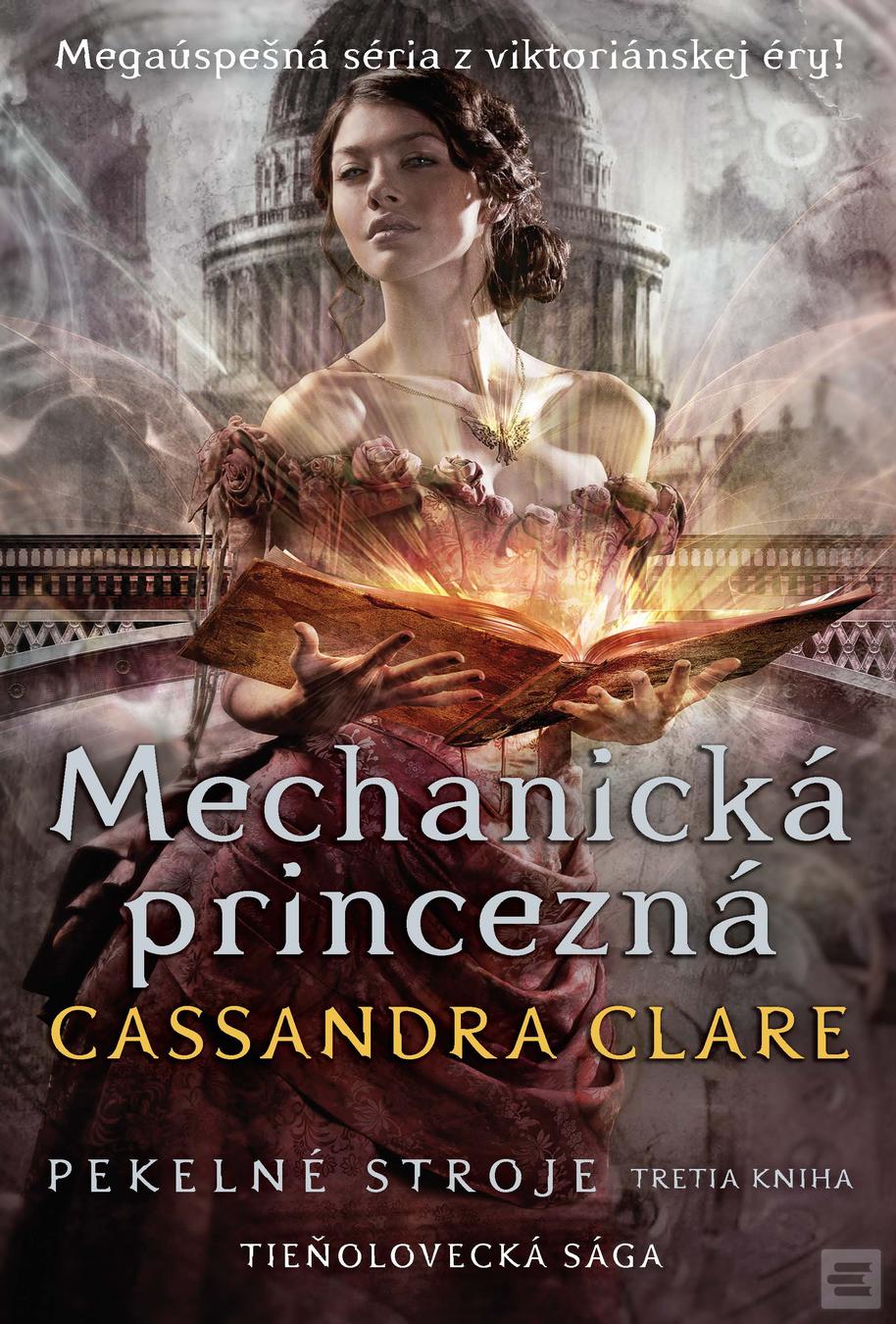 Kniha: Pekelné stroje 3: Mechanická princezná - Cassandra Clare