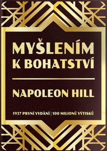 Kniha: Myšlením k bohatství 1937 první vydání - 9788090886902 - Napoleon Hill