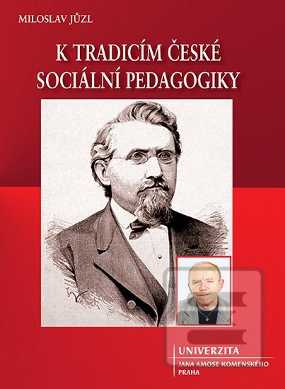 K tradicím české sociáln… (Miloslav Jůzl)
