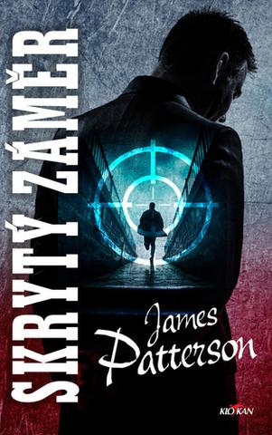 Kniha: Skrytý záměr - James Patterson