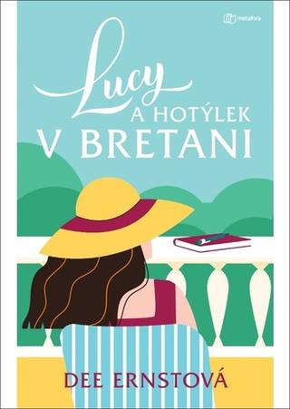 Kniha: Lucy a hotýlek v Bretani - 1. vydanie - Dee Ernstová
