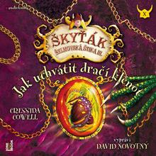 Kniha: Cressida Cowell:  Škyťák Šelmovská Štika Iii. Jak Uchvátit Dračí Klenot (Čte David Novotný) - Mp3-Cd - MP3-CD - Cressida Cowell