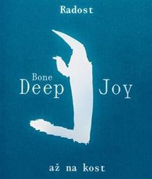 Kniha: Radost až na kost - Jana Preková - Denisa Šťastná