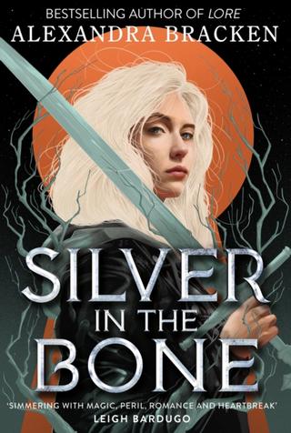 Kniha: Silver in the Bone - 1. vydanie - Alexandra Bracken