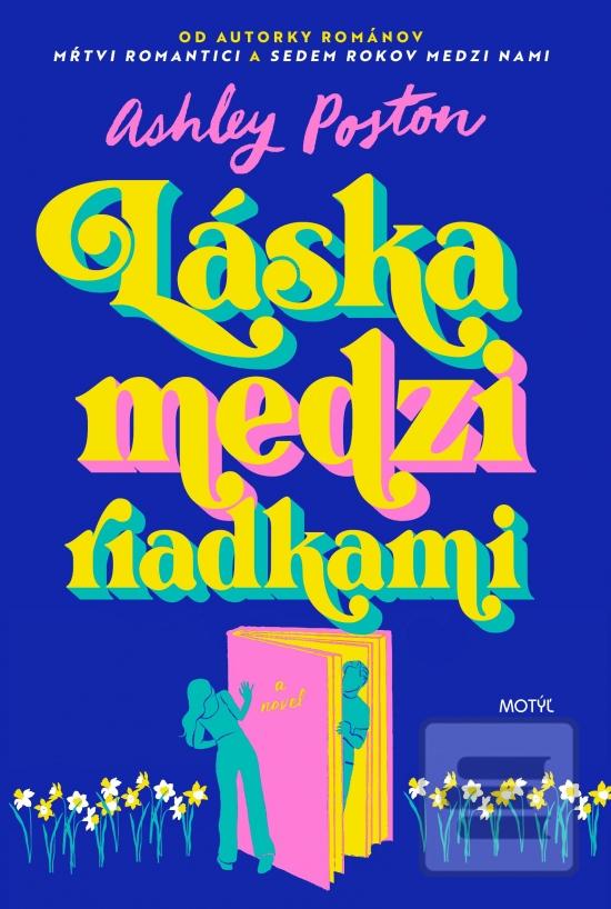 Kniha: Láska medzi riadkami - 1. vydanie - Ashley Poston