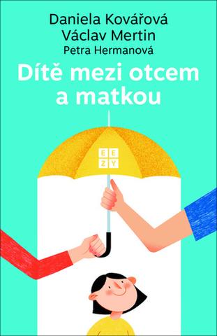 Kniha: Dítě mezi otcem a matkou - 1. vydanie - Václav Mertin