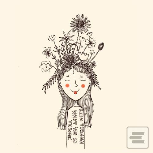 Grow trough what you go… (Veronika Kissová)