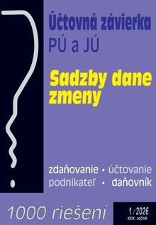 Kniha: Účtovná závierka v jednoduchom a podvojnom účtovníctve za rok 2025 - 1000 riešení 1/2026