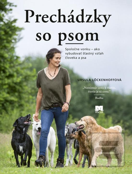 Kniha: Prechádzky so psom - 1. vydanie - Ursula Löckenhoffová