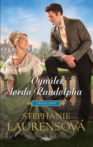 Kniha: Vynález lorda Randolpha - 1. vydanie - Stephanie Laurens