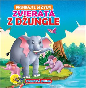Kniha : Zvieratá z džungle - Prehrajte si zvuk