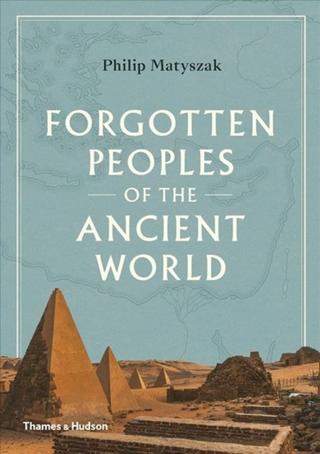 Kniha: Forgotten Peoples of the Ancient World - Philip Matyszak