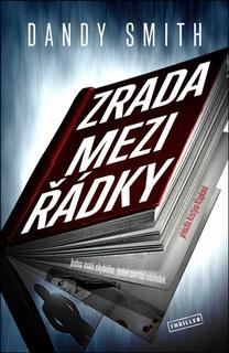 Kniha: Zrada mezi řádky - 1. vydanie - Dandy Smith