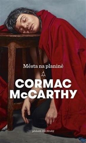 Kniha: Města na planině - Cormac McCarthy