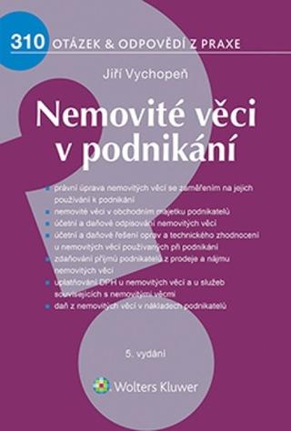 Kniha: Nemovité věci v podnikání - 310 otázek a odpovědí z praxe - Jiří Vychopeň