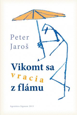 Kniha: Vikomt sa vracia z flámu - Peter Jaroš
