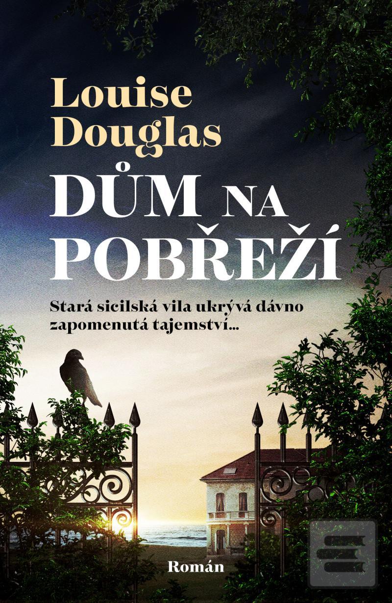 Dům na pobřeží (Louise Douglas)