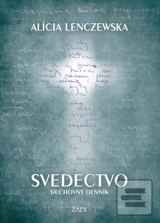 Svedectvo (Alícia Lenczewska)