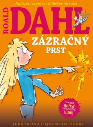 Kniha: Zázračný prst - Roald Dahl