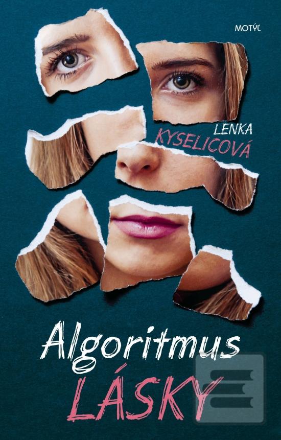 Kniha: Algoritmus lásky - 1. vydanie - Lenka Kyselicová