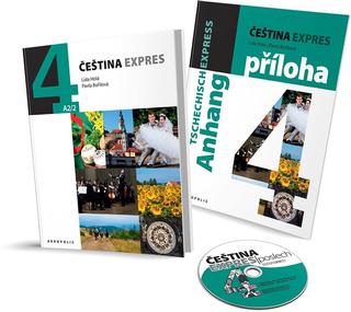 Kniha: Čeština Expres 4 (A2/2) německá + CD - německá verze - 1. vydanie - Lída Holá, Pavla Bořilová