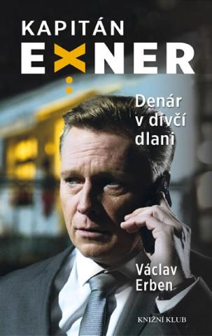 Kniha: Denár v dívčí dlani - Kapitán Exner - 1. vydanie - Václav Erben