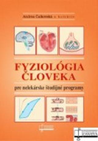 Kniha: Fyziológia človeka pre nelekárské študijné odbory, 2.vydanie - Andrea Čalkovská; kolektív autorov