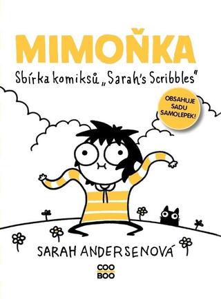 Kniha: Mimoňka - Sbírka komiksů "Sarah's Scribbles" - 1. vydanie - Sarah Andersenová