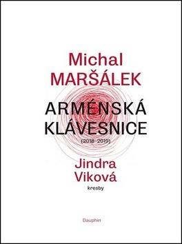 Kniha: Arménská klávesnice (2018-2019) - 1. vydanie - Michal Maršálek