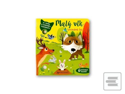 Malý vlk poznává les