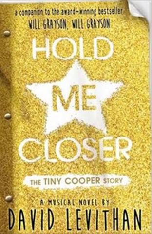 Kniha: Hold Me Closer - 1. vydanie - David Levithan
