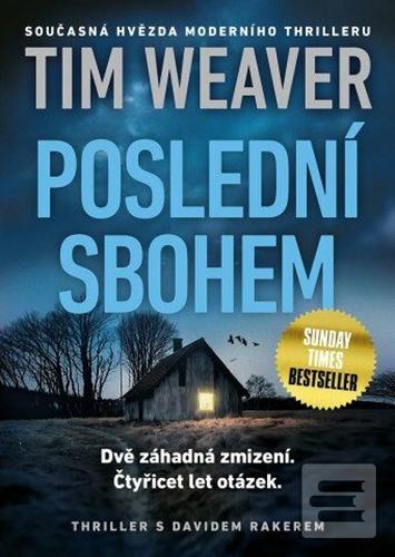 Poslední sbohem (Tim Weaver)