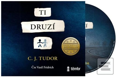 Ti druzí (C. J. Tudor)