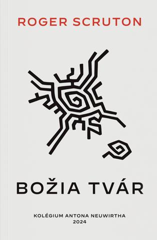 Kniha: Božia tvár - Roger Scruton