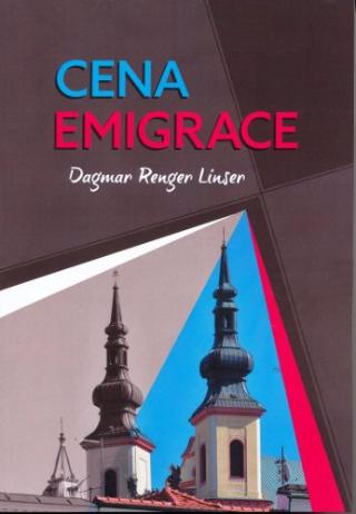 Kniha: Cena emigrace - Dagmar Renger-Linser