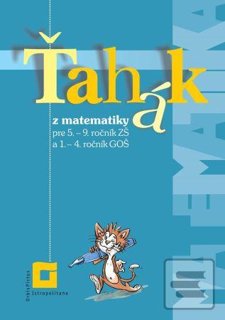 Ťahák z matematiky pre 5… (Zuzana Valášková)