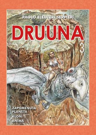 Kniha: Druuna 3 - Mistrovská díla evropského komiksu 17 - 1. vydanie - Paolo Eleuteri Serpieri