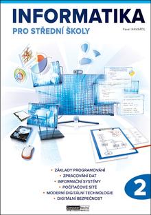 Kniha: Informatika pro střední školy 2 - Pavel Navrátil