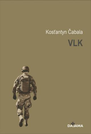 Kniha: Vlk - 1. vydanie - Kosťantyn Čabala