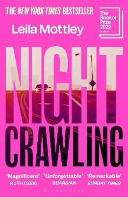 Kniha: Nightcrawling: Longlisted for the Booker Prize 2022 - the youngest ever Booker nominee - 1. vydanie - Leila Mottley