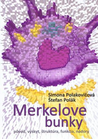 Kniha: Merkelove bunky - 1. vydanie - Simona, Štefan Polák Polaková