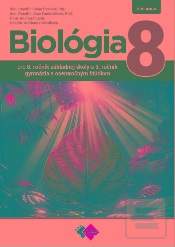 Biológia pre 8. ročník Z… (doc. PaedDr. Jana Fančovičová, PhD)