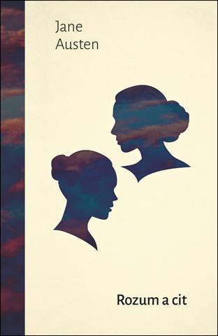 Kniha: Rozum a cit - 1. vydanie - Jane Austenová